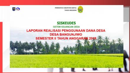 LAPORAN REALISASI PENGGUNAAN DANA DESA SEMESTER II TA 2019